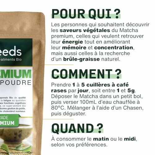 Instructions pour l'utilisation de la poudre de matcha premium.